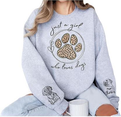 Just A Girl Who Loves Dogs Sweatshirt, Dog Sweatshirt for Women, Dog Mama Sweatshirt, Dog Mom Sweatshirt Women