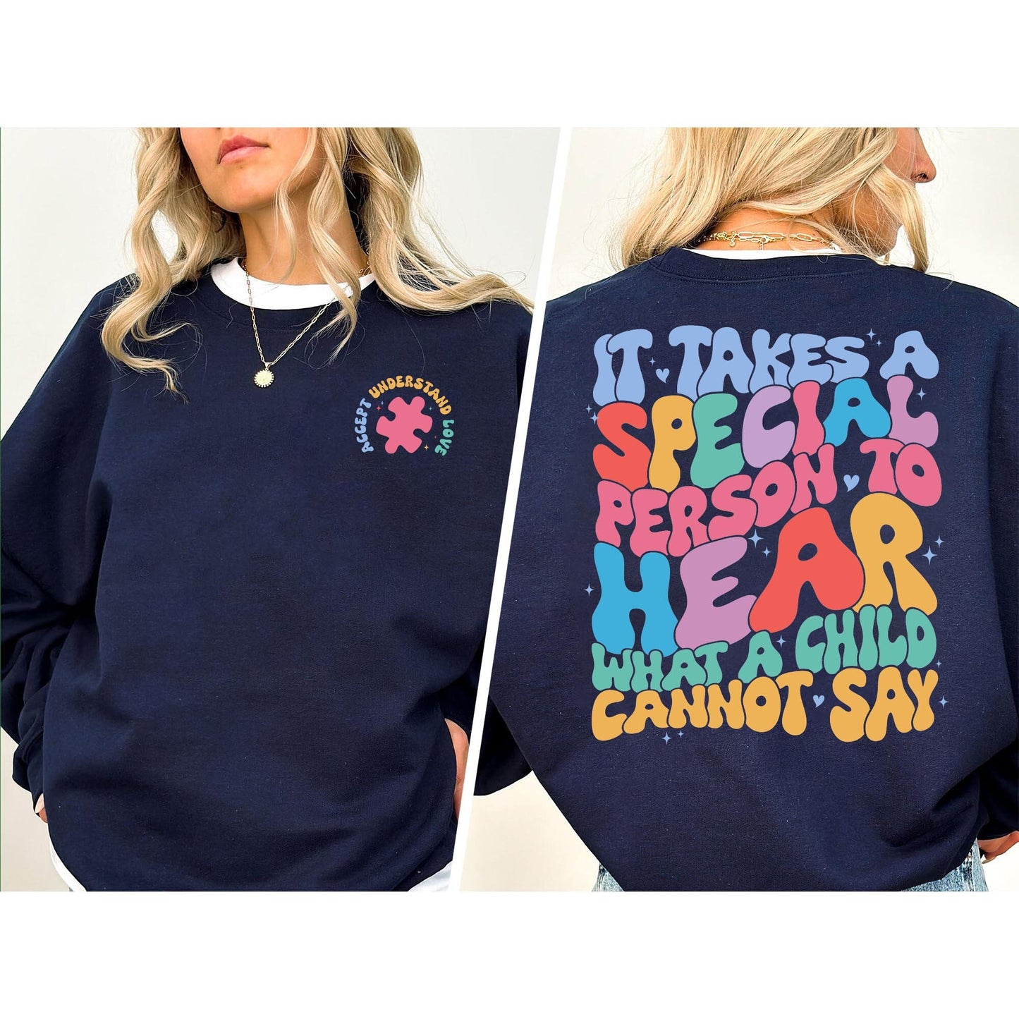 Autism Sweatshirt, It Takes A Special Person To Hear What A Child Cannot Say, Special Ed Shirt, Behavior Analyst Sweatshirt