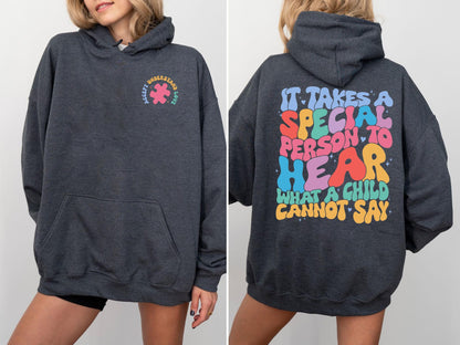 Autism Sweatshirt, It Takes A Special Person To Hear What A Child Cannot Say, Special Ed Shirt, Behavior Analyst Sweatshirt
