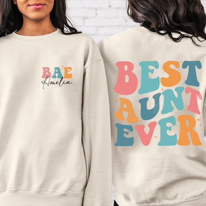 BAE Best Aunt Ever Sweatshirt - Custom Name Aunt Sweatshirt, New Aunt Shirt, Aunt to Be Sweater, Auntie Sweatshir