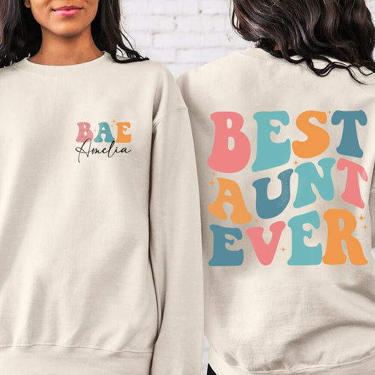BAE Best Aunt Ever Sweatshirt - Custom Name Aunt Sweatshirt, New Aunt Shirt, Aunt to Be Sweater, Auntie Sweatshir