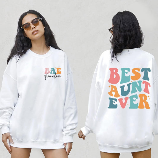 BAE Best Aunt Ever Sweatshirt - Custom Name Aunt Sweatshirt, New Aunt Shirt, Aunt to Be Sweater, Auntie Sweatshirt