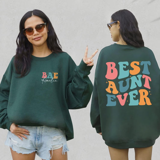 BAE Best Aunt Ever Sweatshirt - Custom Name Aunt Sweatshirt, New Aunt Shirt, Aunt to Be Sweater, Auntie Sweatshirt