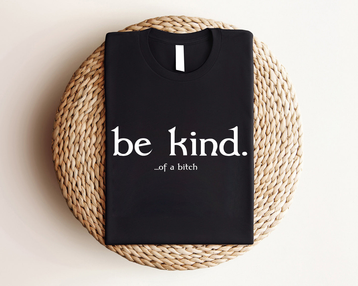 Be Kind of a Bitch Shirt, Sarcastic Sweatshirt, Funny Saying Hoodie, Funny Shirt, Shirt With Saying, Sarcasm Quotes Tee, Humorous T Shirt