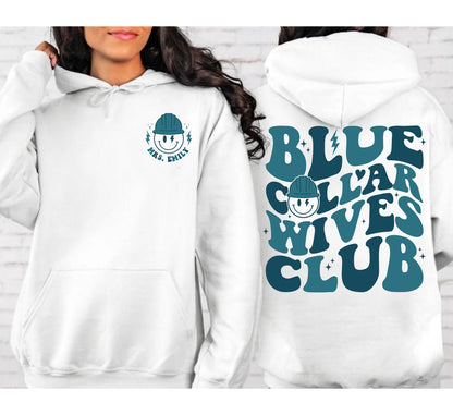 Blue Collar Wives Club Sweatshirt, Spoiled Wife Shirt, Collar Wife Tee, Blue Collar Hoodie, Mother Day Funny Gift
