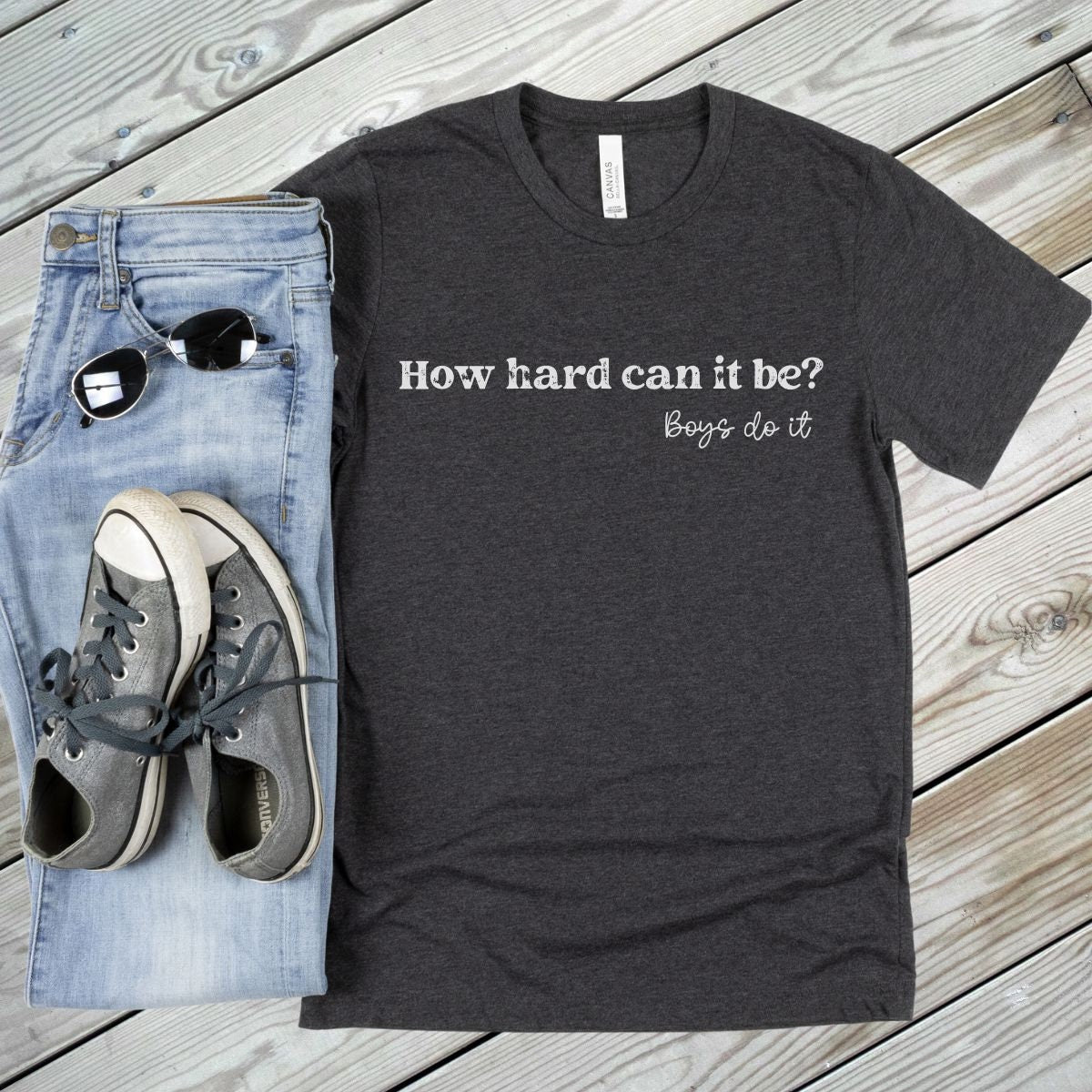 Boys Do it Tee Shirt How Hard Can it Be Shirt TikTok Meme Boys Do it Shirt Funny Viral Shirt Feminist Shirt for Women Girls Unisex Plus Size