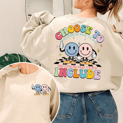 Choose To Include Shirt, SPED Teacher Gift, Be Kind Sweatshirt, Neurodiversity Shirt, Inclusion Shirt, Special Education Teacher Hoodie