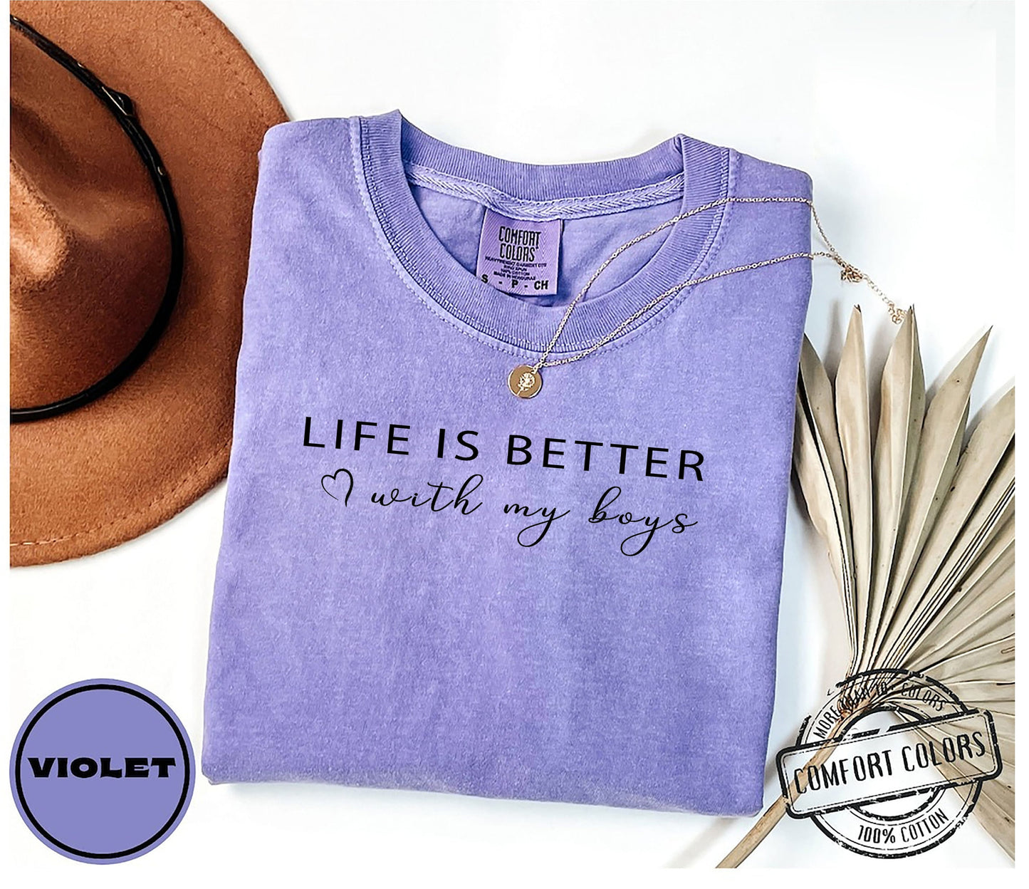 Comfort Colors® Life Is Better With My Boys Shirt, Mom Life Shirt, Boy Mama T Shirt, Mothers Day Shirt, Gift For Mama, Boy Mom Shirt gift