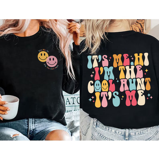 Cool Aunts Sweatshirt, It's Me Hi I'm The Cool Aunt It's Me Shirt, Cool Aunts Club Sweatshirt,Aunt Sweatshirt,Sister Gifts,Auntie Sweatshirt