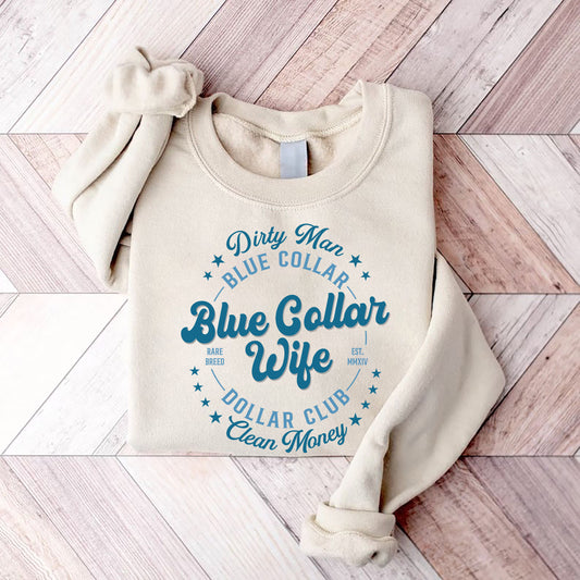 Custom Blue Collar Wives Club Sweatshirt, Blue Collar, Blue Collar Gift, Trendy Blue Collar Wife Shirt, Gift For Wife, Mothers Day Gift