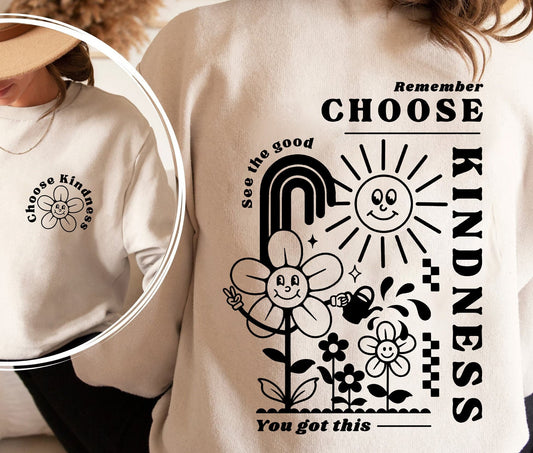 Choose Kindness Sweatshirt, Shirt For Cricut, Self Love Tee Shirts, Inspirational T-shirt, Kindness Hoodie Sweatshirt, Boho Tees