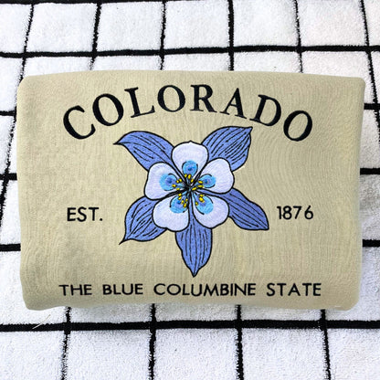 Colorado State Sweatshirt or Hoodie, Embroidered Gift - Est. 1876 Blue Columbine Flower