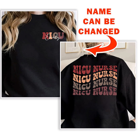 Custom NICU Nurse Crewneck Sweatshirt, NICU nurse Shirt, Neonatal icu Shirt, Neonatal Intensive Care Unit Nurse Sweatshirt, NICU Squad shirt