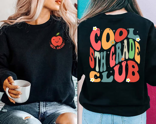 Custom Teacher Shirt, Cool Teacher Club Sweatshirt, Teacher Sweatshirt, Cool Teacher Shirt, Teacher Appreciation Gifts, Teachers Day Shirt