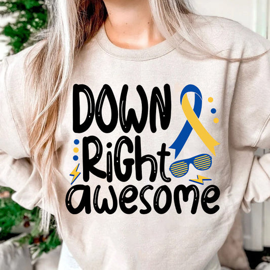 Down Syndrome Awareness Sweatshirt,321 Shirt,Down Right Awesome Tshirt,World Down Syndrome Day Shirt,SPED Teacher,Down Syndrome Ribbon Shirt