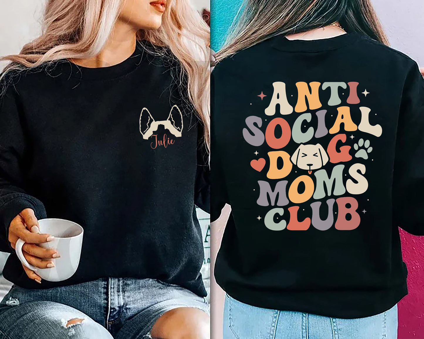 Dog Shirt, Custom Dog Ears Sweatshirt, Anti Social Dog Mom Club, Dog Mom Shirt, Dog Lover Shirt, Dog People Sweatshirt, Pet Lover Sweatshirt