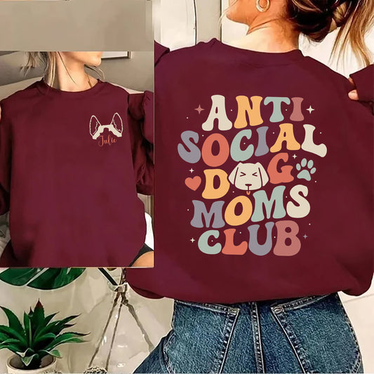 Dog Shirt, Custom Dog Ears Sweatshirt, Anti Social Dog Mom Club, Dog Mom Shirt, Dog Lover Shirt, Dog People Sweatshirt, Pet Lover Sweatshirt
