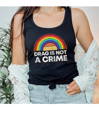 Drag is Not a Crime Shirt, Support Drag In Tenesssee Shirt, LGBTQ Rights Shirt, Protect Drag Top, Pro Drag Queen Tee, Drag Ban Protest tee