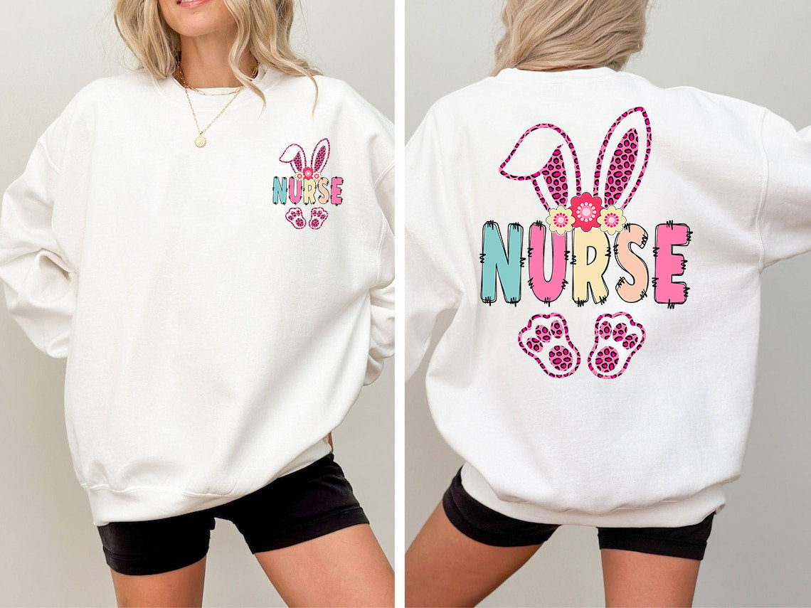 Easter Nurse Sweatshirt, Easter Bunny Nurse Shirt, Nurse Easter Shirt, RN Shirts, Gift for Nurse, Nurse Week Shirt, Nursing Shirts