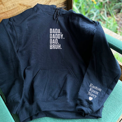 Embroidered Dada Daddy Dad Bruh Sweatshirt or Hoodie