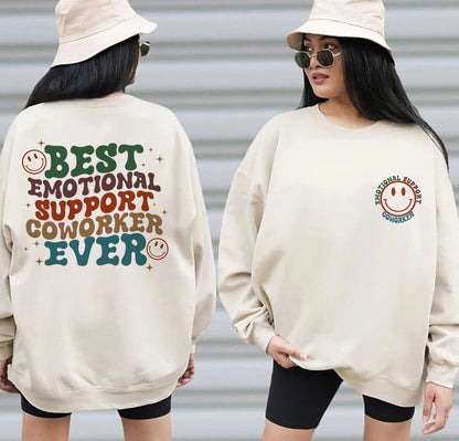 Emotional Support Coworker Sweatshirt, Best Coworker Ever Shirts, Coworker Friend, Funny Gift for Coworker, Coworker Gifts, Work Wife Shirt
