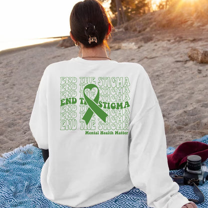 End The Stigma Sweatshirt, Mental Health Matters Sweatshirt, Mental Health Hoodie, Mental Health Awareness Sweatshirt, Positive Hoodie