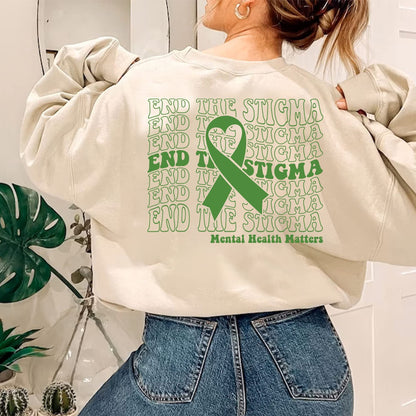 End The Stigma Sweatshirt, Mental Health Matters Sweatshirt, Mental Health Hoodie, Mental Health Awareness Sweatshirt, Positive Hoodie