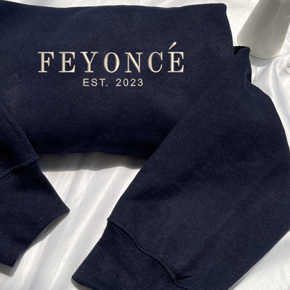 Engagement Gift for Fiance with Feyonce Sweatshirt, Est Any Year Embroidered Initials on Sleeve