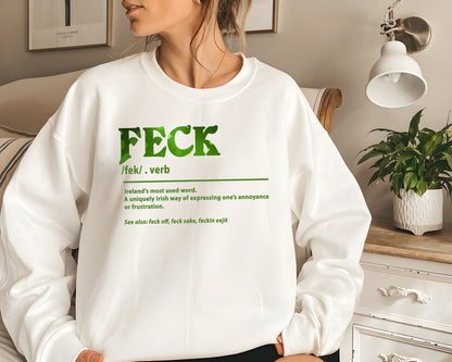 Feck Irish Sweater, Shamrock Sweatshirt, St Patrick's Day Shirt, Irish Sayings T-Shirt, Shamrock Sweatshirt, Leaf Clover Irish Shirt