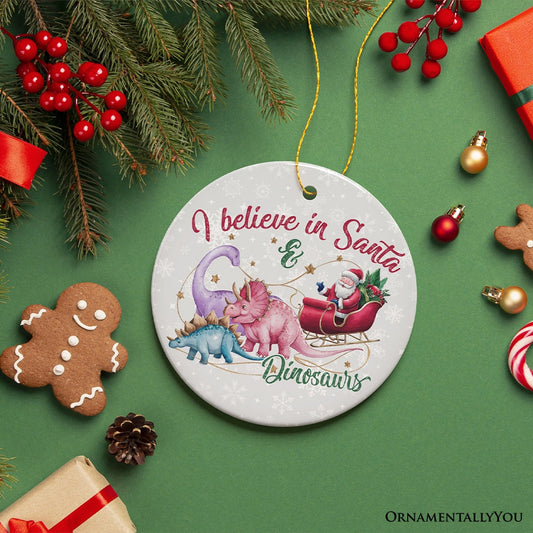 I Believe in Santa and Dinosaurs Ornaments, Playful Prehistoric Christmas Fun Decor