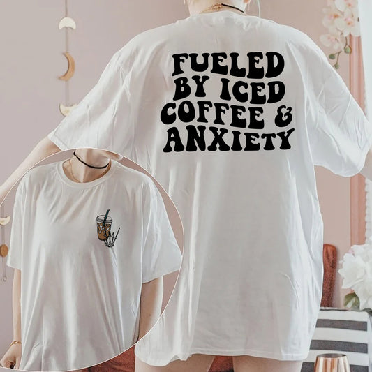 Funny Fueled By Iced Coffee And Anxiety, Retro Coffee Lovers Shirt, Mama Shirt, Coffee and Anxiety Sweatshirt, Coffee Addict Sweatshirt