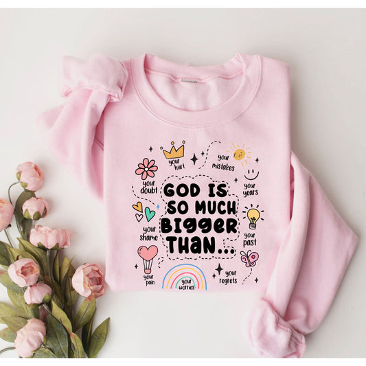 God Is So Much Bigger Than Crewneck Sweatshirt, Bible Affirmations Sweatshirt, Religious Mom Sweatshirt, Christian Sweatshirt