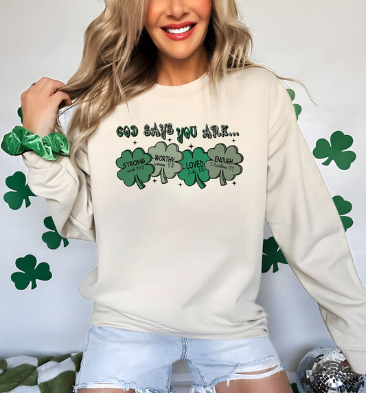 God Says I Am St Patrick's Day Sweatshirt, God Says I Am Shirt, Bible Verse Tee,Jesus St Patricks Tee,Christian Bible St Patrick's Day Shirt
