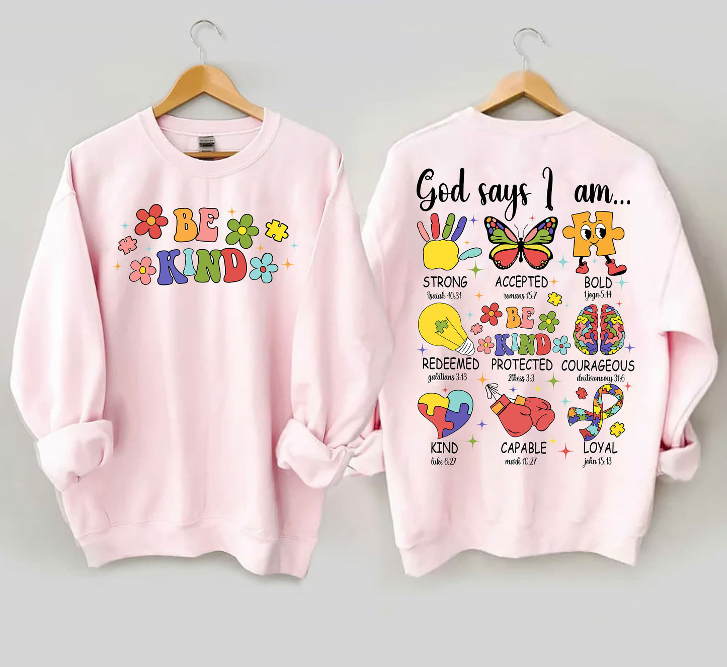 God says I am autism Sweatshirt, God Says I Am Strong Accepted Bold Redeemed Protected Courageous Kind Capable Loyal, Religious Easter Tee