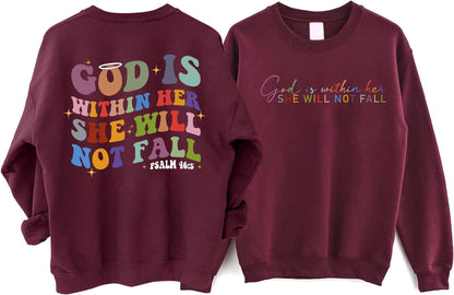 God is Within Her She Will Not Fall Sweatshirt, Bible Verse Shirt, Christian Sweatshirt for Women,Faith Sweatshirt, Psalm 465, Faith Tshirt