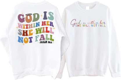 God is Within Her She Will Not Fall Sweatshirt, Bible Verse Shirt, Christian Sweatshirt for Women,Faith Sweatshirt, Psalm 465, Faith Tshirt