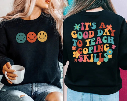 Good Day to Teach Coping Skills, School Counselor Sweatshirt, Counselor Shirt,Guidance Counselor,Therapist Tshirt,Social Worker, school gift