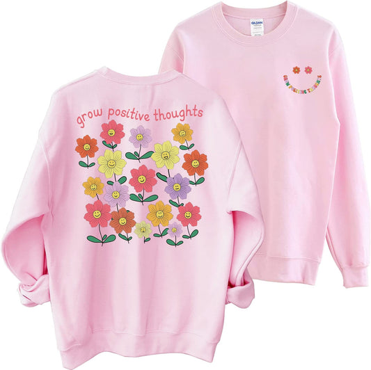 Grow Positive Thoughts Sweatshirt, Mental Health Sweatshirt, Motivational Shirt,Positive Thought Shirt,Kindness Floral Shirt,Positive Hoodie