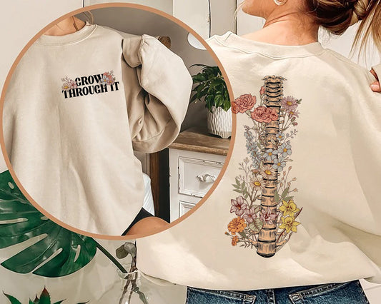 Grow Through It Sweatshirt, Motivational Shirt, Grow Through Sweatshirt, Mental Health Shirt, Flower Skeleton Shirt, Plant Lady Sweatshirt