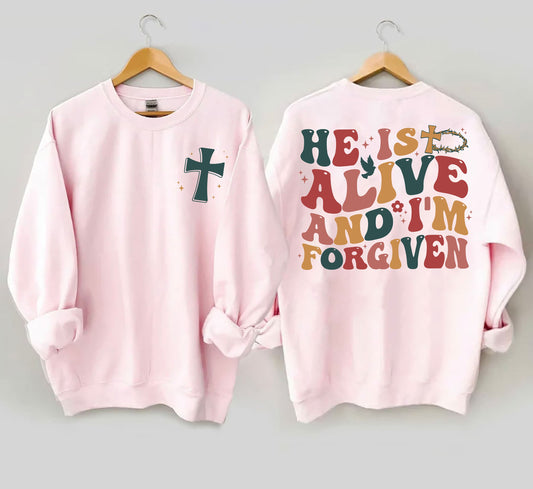 He Is Alive And Im Forgiven Sweatshirt, He is Risen Shirt, Easter Christian,Christian Inspirational,A Lot Can Happen in 3 Days, Faith TShirt
