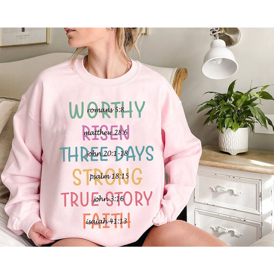 He is Risen Three Days Faith True Story Strong Worthy Sweatshirt, Bible Easter Sweatshirt, Bible Verse Shirt, Christian Easter hoodie