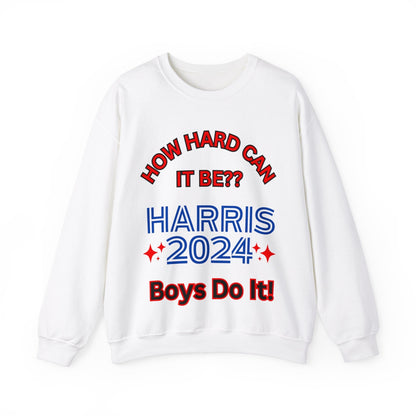 How Hard Can It Be Kamala Harris Election Sweatshirt 2024 Unisex Heavy Blendâ„¢ Crewneck Sweatshirt