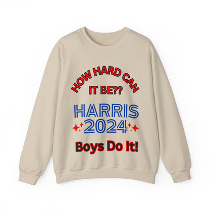 How Hard Can It Be Kamala Harris Election Sweatshirt 2024 Unisex Heavy Blendâ„¢ Crewneck Sweatshirt