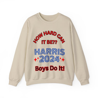 How Hard Can It Be Kamala Harris Election Sweatshirt 2024 Unisex Heavy Blend™ Crewneck Sweatshirt