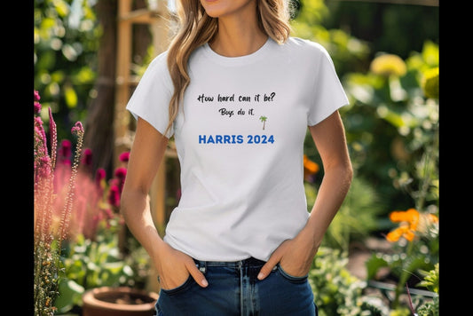 How hard can it be Boys do it, Harris 2024, Kamala Harris for president shirt, Madam President Tee, Kamala Rally Shirt, President tee 2024