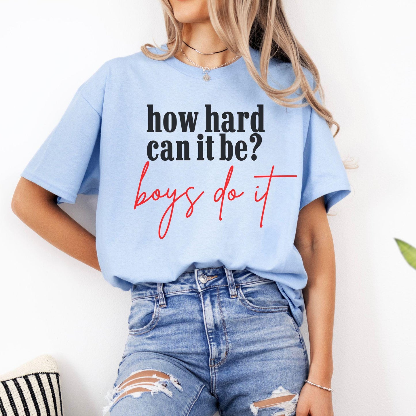 How Hard Can It Be Boys Do It Tshirt, Shirt for Girls, Election 2024 Shirt, Kamala Harris Shirt