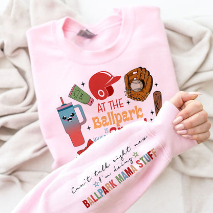 I can't talk right now I'm doing ballpark mama stuff Sweatshirt,At the ballpark is where I spend most of my days,concessions tee