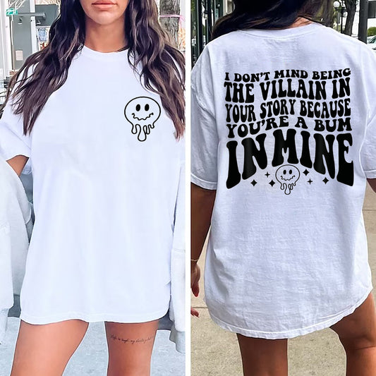 I Don't Mind Being The Villain In Your Story Shirt, Trendy Snarky, Mental Health, Trendy Sweatshirt, Funny Saying Shirt, Birthday Gifts