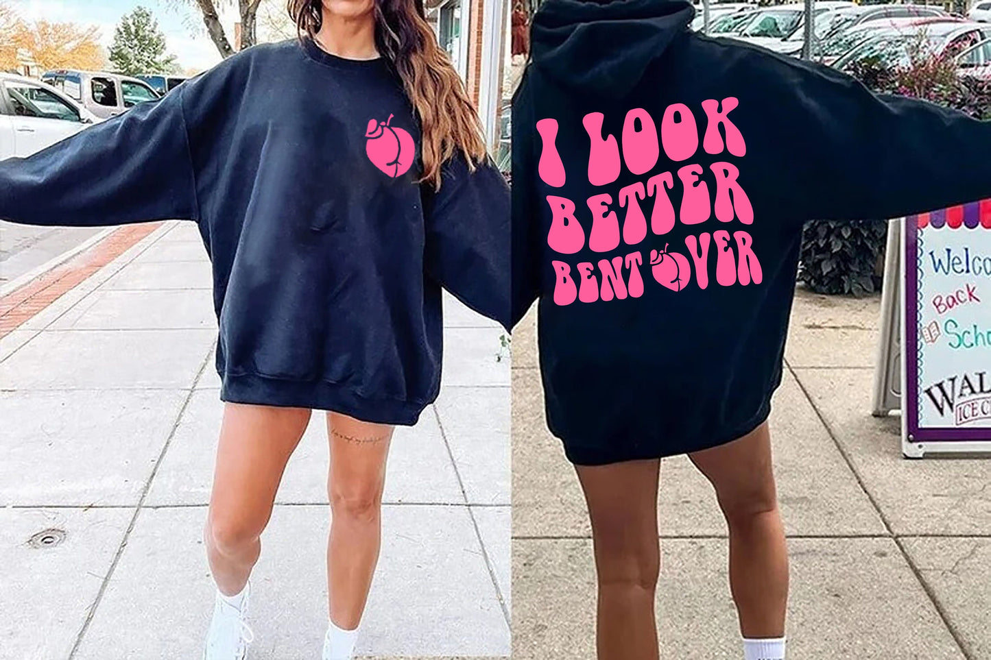 I Look Better Bent Over, Women Crewneck Sweatshirt, Funny Trendy Sweatshirt, Adult Humor Shirt, Sarcastic Sweatshirt, Peachy sweatshirt