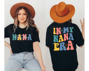 In My Nana Era Shirt, Cool Nana Shirt, Best Nana Shirt, Gift for Grandma, Cute Shirts for Grandma, Pregnancy Announcement, Nana Shirt gift